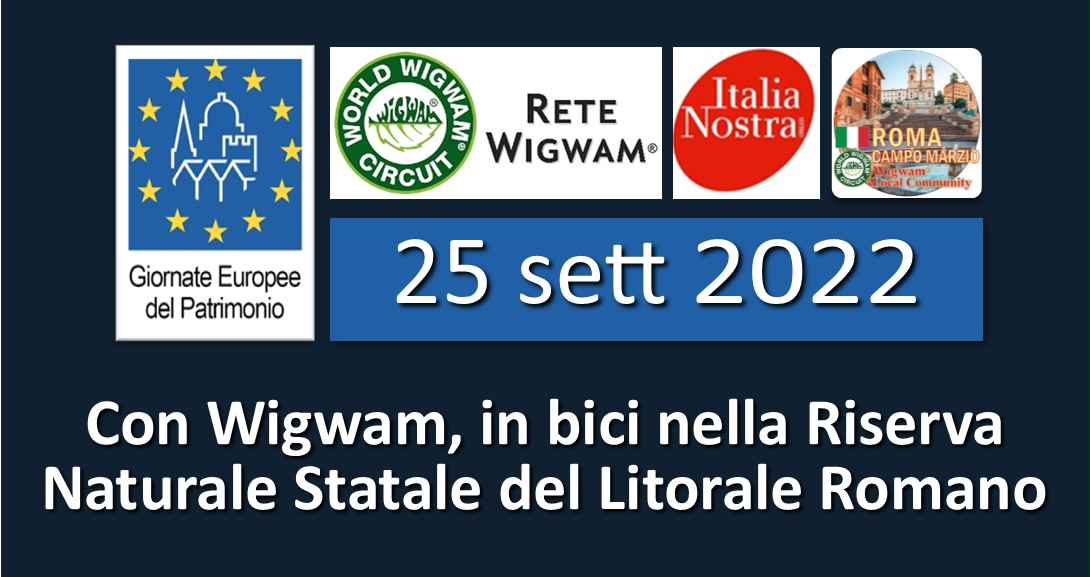 25 settembre 2022: Con Wigwam, in bici nella Riserva Naturale Statale del Litorale Romano